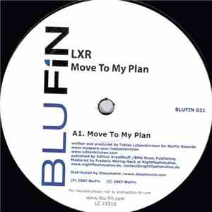 LXR - Move To My Plan download flac