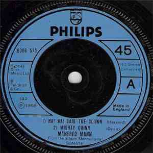 Manfred Mann - Ha! Ha! Said The Clown / Mighty Quinn / Semi Detched Suburban Mr.James / A 'B' Side download flac