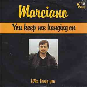 Marciano - You Keep Me Hanging On download flac