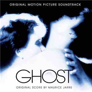 Maurice Jarre - Ghost (Original Motion Picture Soundtrack) download flac