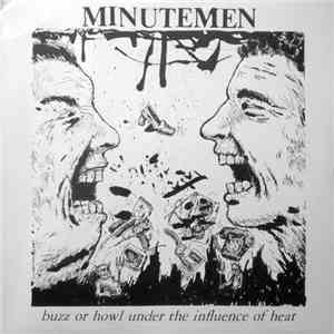 Minutemen - Buzz Or Howl Under The Influence Of Heat download flac