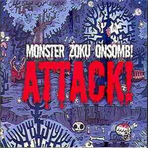 Monster Zoku Onsomb! - Attack! download flac