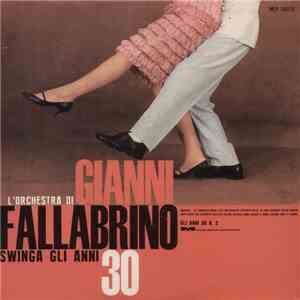 Orchestra Gianni Fallabrino - Swinga Gli Anni 30 N.2 download flac
