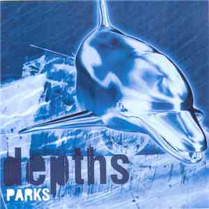 Parks - Depths download flac