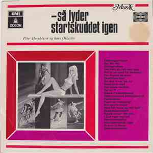 Peter Hornblæser Og Hans Orkester - Så Lyder Startskuddet Igen download flac