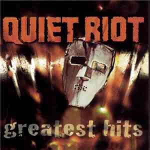 Quiet Riot - Greatest Hits download flac