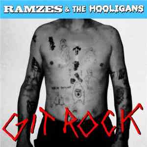 Ramzes & The Hooligans - Git Rock download flac