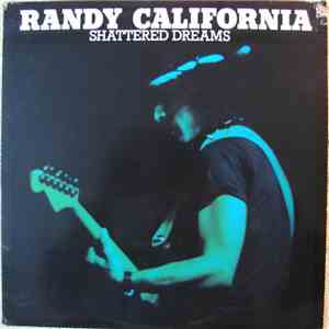 Randy California - Shattered Dreams download flac