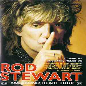 Rod Stewart - Vagabond Heart Tour download flac