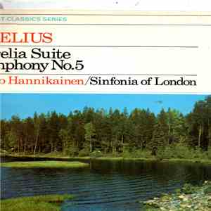 Sibelius, Tauno Hannikainen / Sinfonia Of London - Karelia Suite / Symphony No. 5 download flac