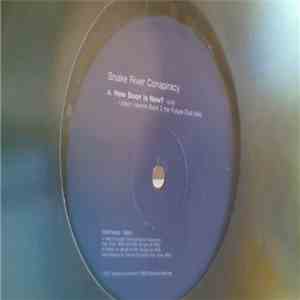 Snake River Conspiracy - How Soon Is Now? download flac