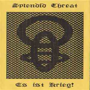 Splendid Threat - Es Ist Krieg! download flac