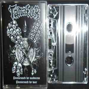 Tanator - Possessed By Madness, Possessed By War download flac