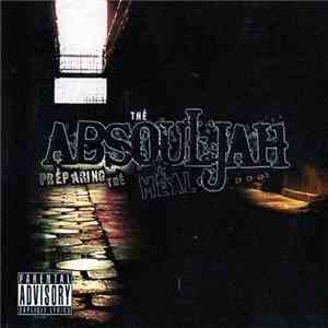 The Absouljah - Preparing The Meal... download flac