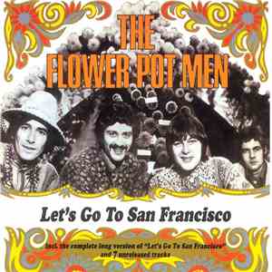 The Flower Pot Men - Let's Go To San Francisco download flac