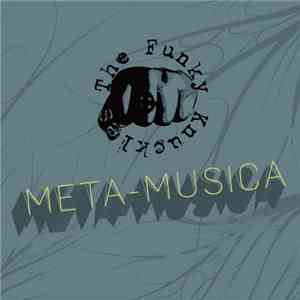 The Funky Knuckles - Meta - Musica download flac