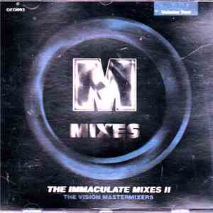 The Vision Mastermixers - Immaculate Mixes II download flac