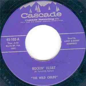 The Wild Childs - Rockin' Heart / I'm Leaving Town Baby download flac