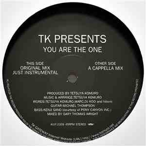 TK Presents - You Are The One download flac