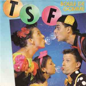TSF - Boule de gomme download flac
