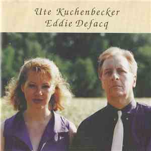 Ute Kuchenbecker, Eddie Defacq - Etre Dans Tes Bras download flac