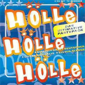 Various - Hölle Hölle Hölle - Das Ultimative Partypack download flac