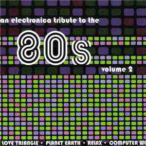 Various - Reinventing The 80's - An Electronica Tribute To The 80's Volume 2 download flac