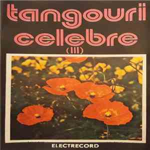 Various - Tangouri Celebre (III) download flac