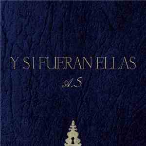 Various - Y Si Fueran Ellas A.S download flac