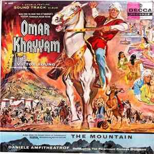 Victor Young / Daniele Amfitheatrof - Omar Khayyam / The Mountain download flac