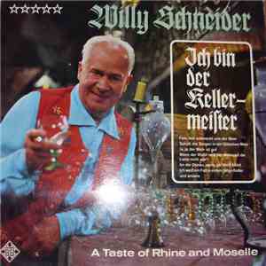 Willy Schneider - Ich Bin Der Kellermeister FLAC album