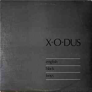 X-O-Dus - English Black Boys download flac