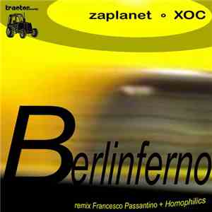 Zaplanet ◦ XOC  - Berlinferno download flac
