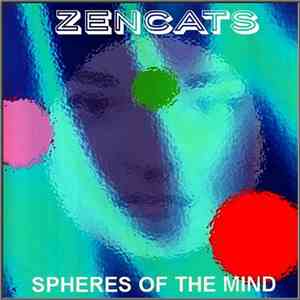 Zencats - Spheres Of The Mind FLAC album
