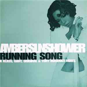Ambersunshower - Running Song download flac