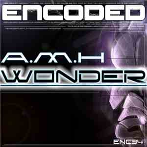 A.M.H - Wonder download flac