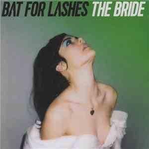 Bat For Lashes - The Bride download flac