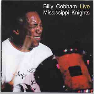 Billy Cobham - Mississippi Knights Live download flac