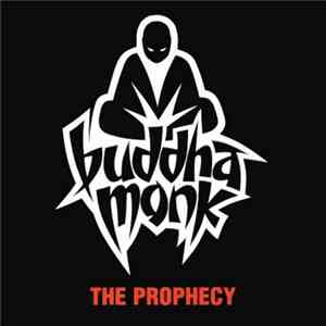 Buddha Monk - The Prophecy download flac