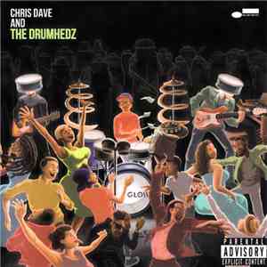 Chris Dave And The Drumhedz - Chris Dave And The Drumhedz download flac