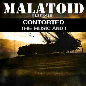 Contorted - The Music And I download flac
