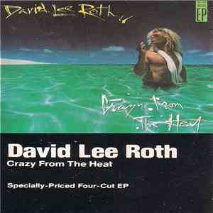 David Lee Roth - Crazy From The Heat download flac