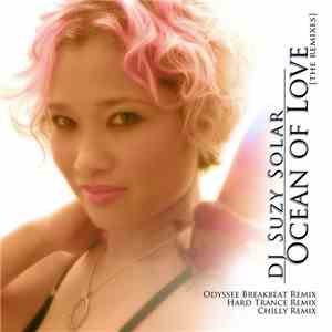 DJ Suzy Solar - Ocean Of Love download flac