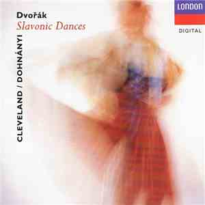 Dvořák, Dohnányi, The Cleveland Orchestra - Slavonic Dances download flac