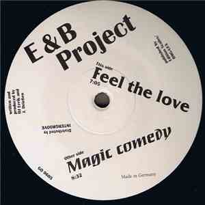 E & B Project - Feel The Love download flac