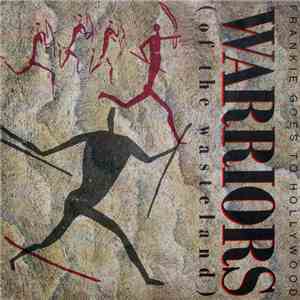 Frankie Goes To Hollywood - Warriors (Of The Wasteland) download flac