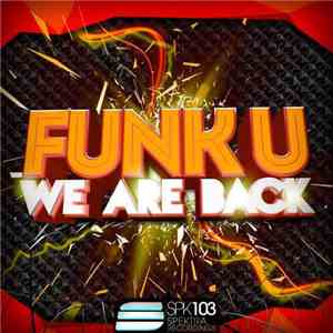 Funk U  - We Are Back download flac