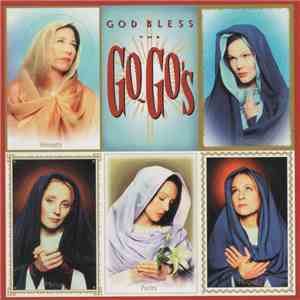 Go-Go's - God Bless The Go-Go's download flac