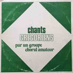 Groupe Choral Amateur - Chants Grégoriens download flac