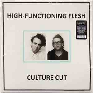 High-Functioning Flesh - Culture Cut download flac